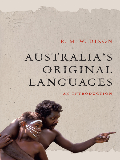 Title details for Australia's Original Languages by R. M. W. Dixon - Wait list